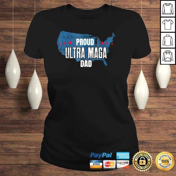 Proud of it the great maga king dad shirt - Image 3