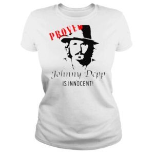 ClassicLadies Proved Johnny Depp is Innocent shirt