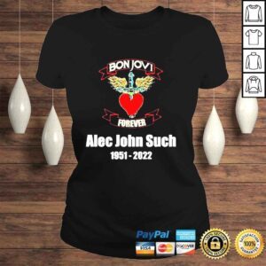 ClassicLadies RIP Alec John Such 19512022 Bon Jovi Forever shirt