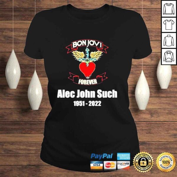 RIP Alec John Such 19512022 Bon Jovi Forever shirt - Image 3