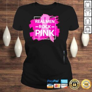 ClassicLadies Real Men Rock Pink Shirt