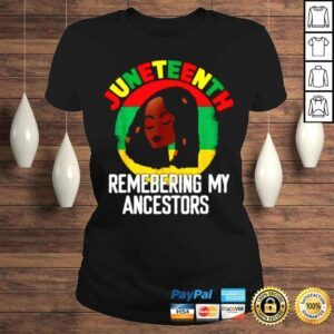 ClassicLadies Remembering My Ancestors Juneteenth Black Freedom 1865 TShirt