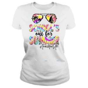 ClassicLadies Retro Last Day Of School Schools Out For Summer Teacher Life Shirt