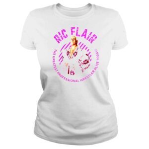 ClassicLadies Ric Flair Greatest Wrestler Alive shirt