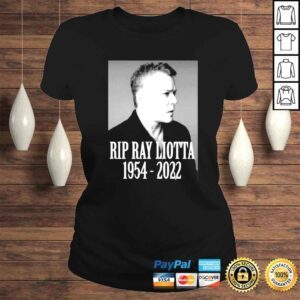 ClassicLadies Rip Ray Liotta 1954 2022 Tshirt