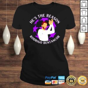 ClassicLadies Rodrigo Bentancur Hes The Reason shirt