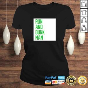 ClassicLadies Run And Dunk Man TShirt