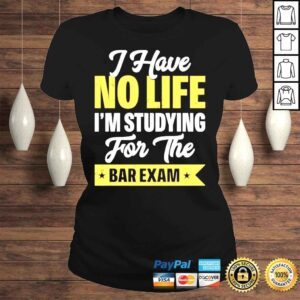 ClassicLadies Sayyora wearing I have no life Im studying for the bar exam shirt