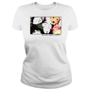 ClassicLadies See you space cowboy shirt