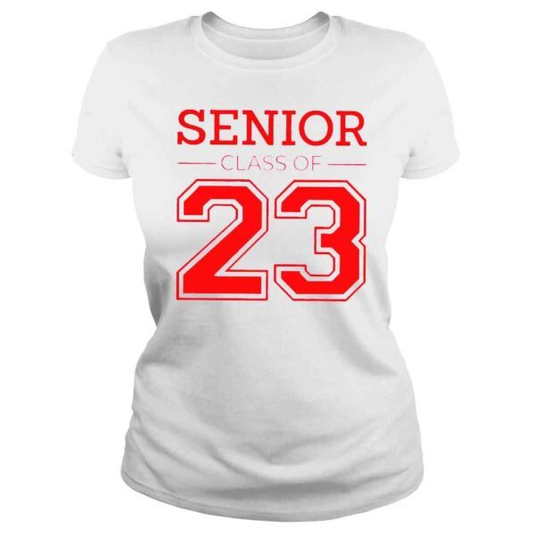 Senior 2023 class of shirt - Image 3