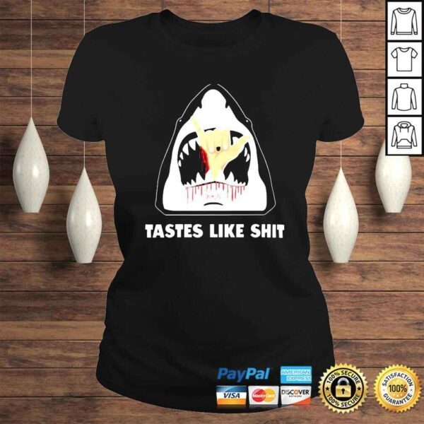 Shark Poopies Tastes Like Shit Shirt - Image 3