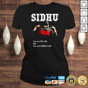 ClassicLadies Sidhu Moosewala Desi you can kill me but you cant defeat me shirt