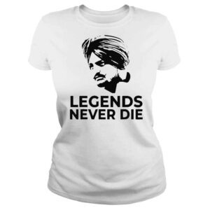 ClassicLadies Sidhu Moosewala Legends Never Die Shitr