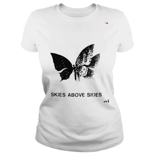 Skies above skies shirt - Image 3