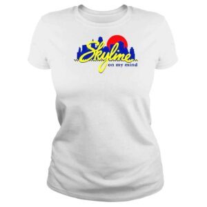 ClassicLadies Skyline Chili Always on My Mind shirt