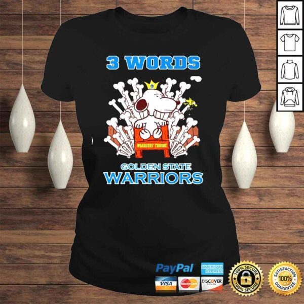 Snoopy and Woodstock Warriors Throne 3 Words Golden State Warriors Shirt - Image 3