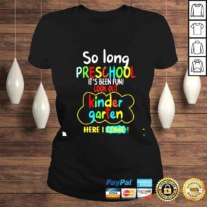 ClassicLadies So long preshool its been fun look out shirt