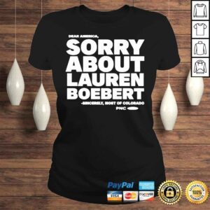 ClassicLadies Sorry about lauren boebert shirt