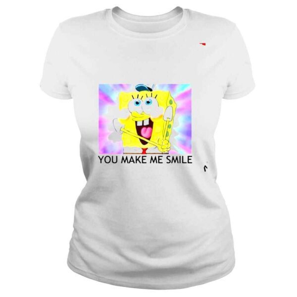 Spongebob you make me smile shirt - Image 3