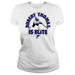 ClassicLadies St Louis Blues Robert Thomas Is Elite Shirt