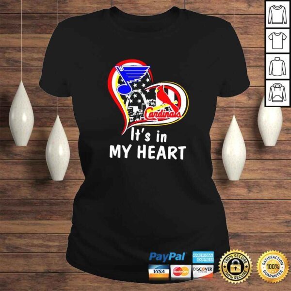 St Louis Blues St Louis Cardinals ItS In My Heart shirt - Image 3