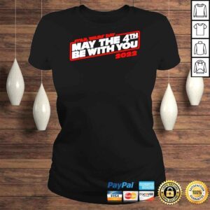 ClassicLadies Star Wars day may the 4th be with you 2022 shirt