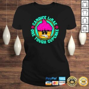 ClassicLadies Still One Tough Cupcake Candice LeRae shirt