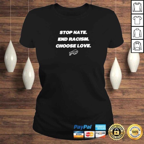 Stop Hate And Racism Choose love Buffalo Bills 2022 shirt - Image 3