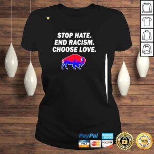 ClassicLadies Stop Hate End Racism Choose Love 2022 Buffalo Bills shirt