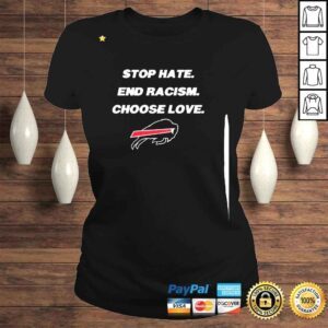 ClassicLadies Stop Hate End Racism Choose Love Shirt