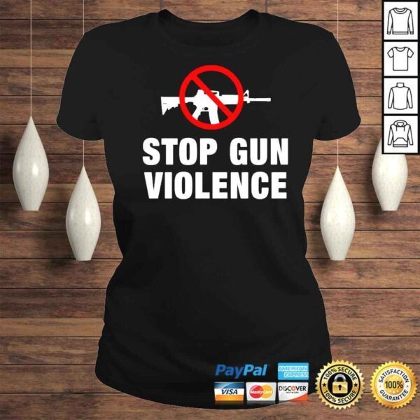 Stop gun violence shirt - Image 3