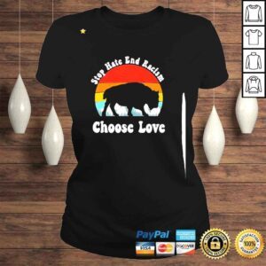 ClassicLadies Stop hate end racism Choose Love Buffalo Bills vintage shirt