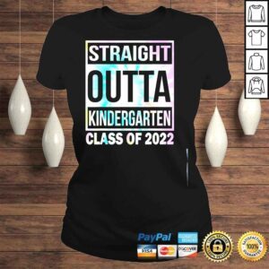 ClassicLadies Straight outta kindergarten tie dye class of 2022 shirt