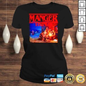 ClassicLadies Stranger Things Manger Things shirt