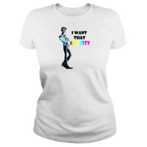 ClassicLadies Summer I Want That Aftussy I Want William Afton Shirt