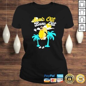 ClassicLadies Suns out buns out shirt