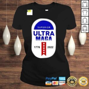 ClassicLadies Superior Ultra Maga Shirt