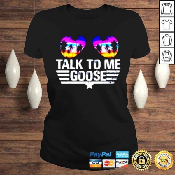 Talk To Me Goose 2022 Movie shirt - Image 3