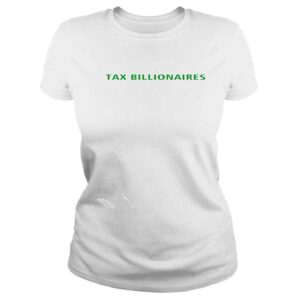 ClassicLadies Tax Billionaires Logo shirt