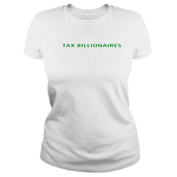 Tax Billionaires Logo shirt - Image 3