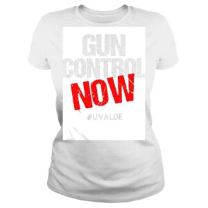 ClassicLadies Texas gun control now pray for uvalde shirt