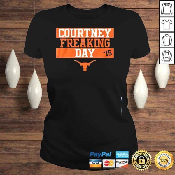 Texas softball courtney freaking day shirt - Image 3