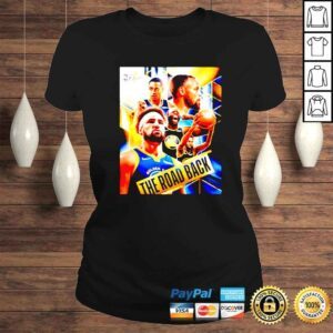 ClassicLadies The 2022 Basketball Finals Golden State Warriors Team The Road Back shirt