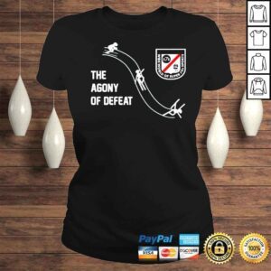 ClassicLadies The Agony of defeat shirt