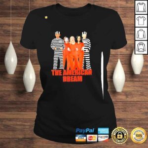 ClassicLadies The American Dream 2022 shirt