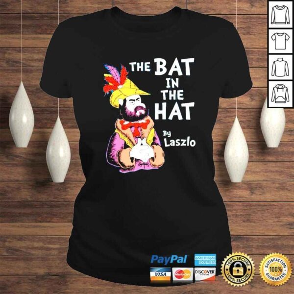 The Bat In The Hat Laszlo shirt - Image 3