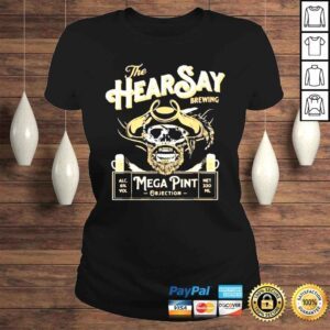 ClassicLadies The Hearsay Mega Pint Shirt Objection Shirt