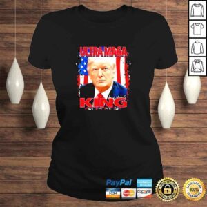 ClassicLadies The King Of UltraMaga Proud Pro Trump 4th Of July US Flag Shirt