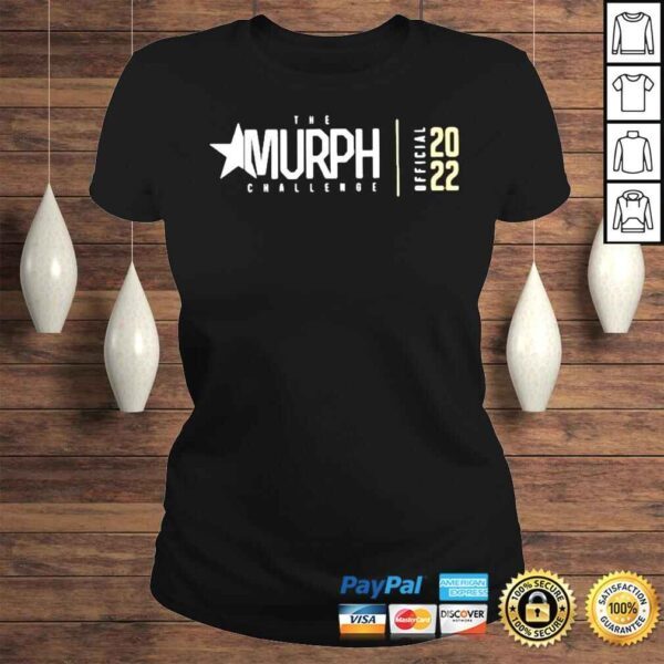 The Murph Challenge Official 2022 Shirt - Image 3