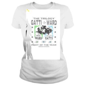 ClassicLadies The Trilogy Gatti Ward fight of the Year 2002 2003 shirt